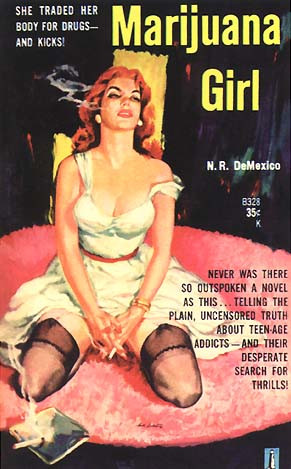 a 50's book cover called marijuana girl depicts a colour drawing of a girl on her knees in a revealing dress with captions relating to the story and her loose morals!